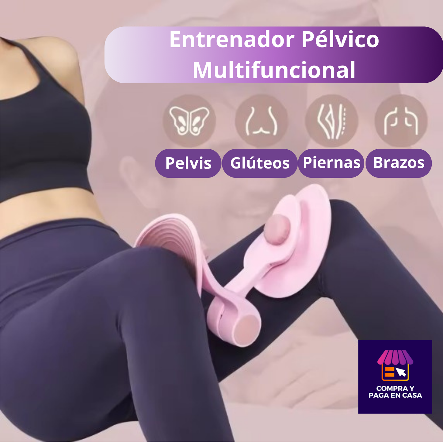 Entrenador Pélvico y Modelador Muslos